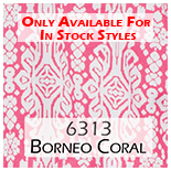 6313 Borneo Coral